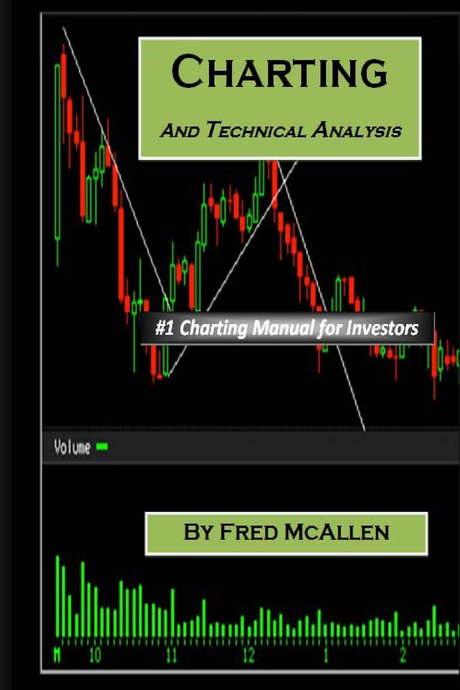 Charting and Technical Analysis by Fred McAllen - Trading book cover for technical analysis and systematic trading education